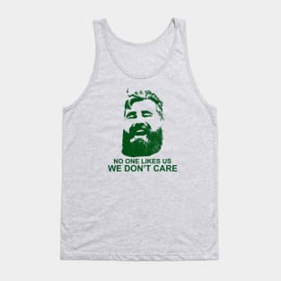 We Don't Care. Tank Top